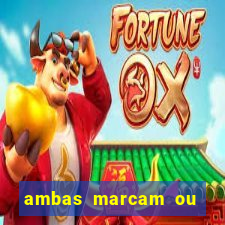 ambas marcam ou mais de 2.5 bet365